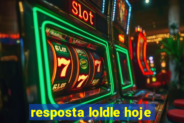 resposta loldle hoje